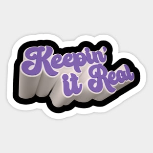 Keepin' It Real Purple and White Bold 3D Text Sticker